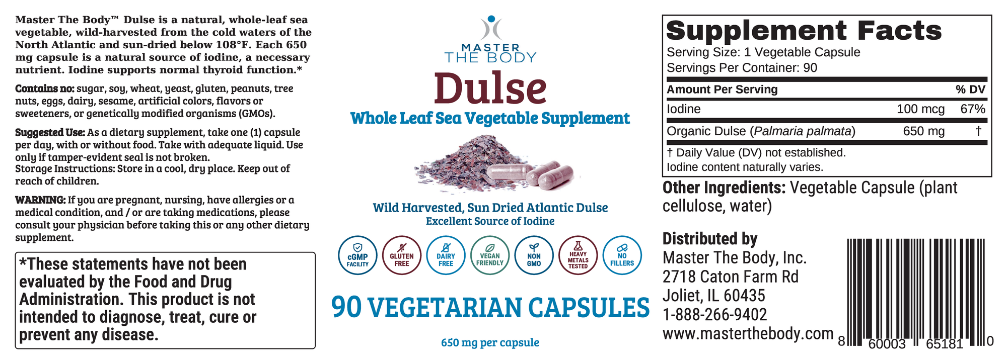 Master The Body Dulse Capsules label - front panel, Supplement Facts with iodine 100 mcg (67% DV), suggested use, 650 mg per capsule, 90 vegetarian capsules