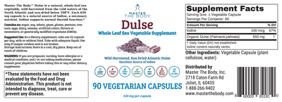 Master The Body Dulse Capsules label - front panel, Supplement Facts with iodine 100 mcg (67% DV), suggested use, 650 mg per capsule, 90 vegetarian capsules
