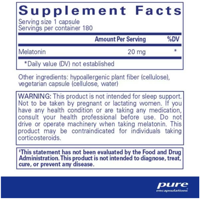 Supplement Facts label for Pure Encapsulations Melatonin, showing 20 mg amount per serving and a warning that it is not intended for sleep support.